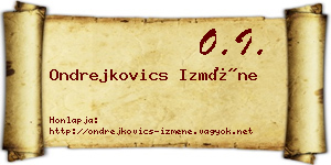 Ondrejkovics Izméne névjegykártya
